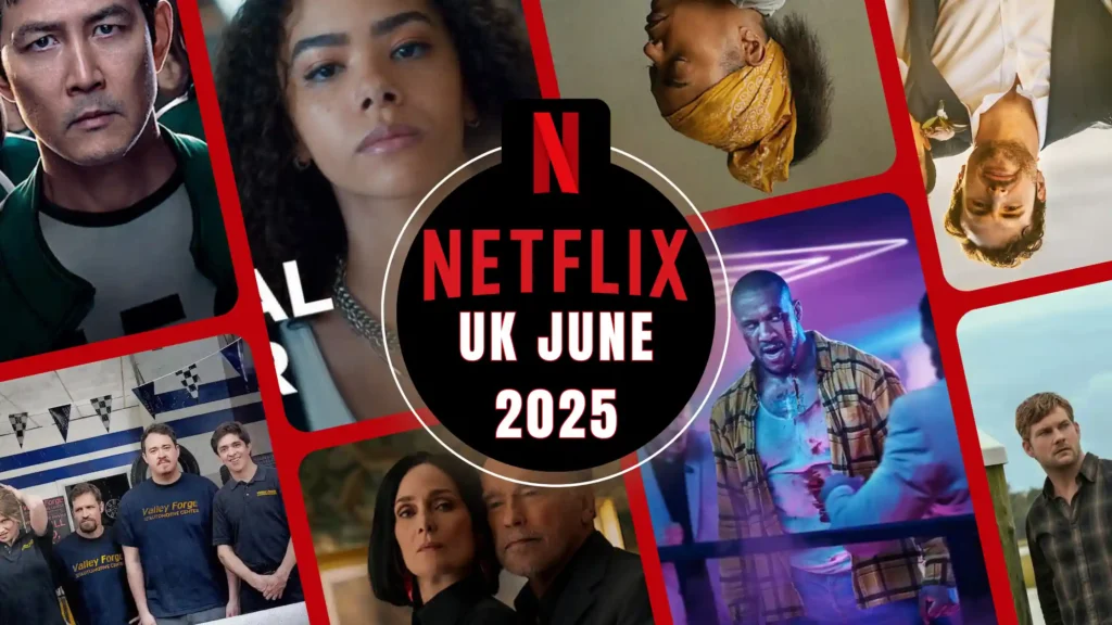 NETFLIX UK JUNE 2025