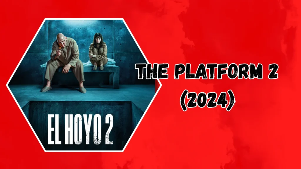 Review: The Platform 2 (2024) 13 The Platform 2 2024